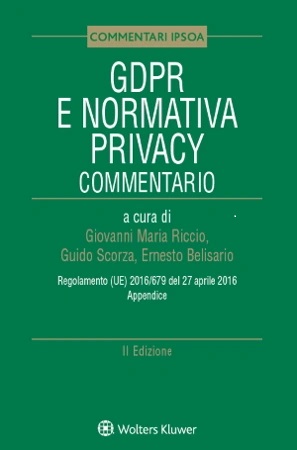 GDPR e Normativa Privacy Commentario